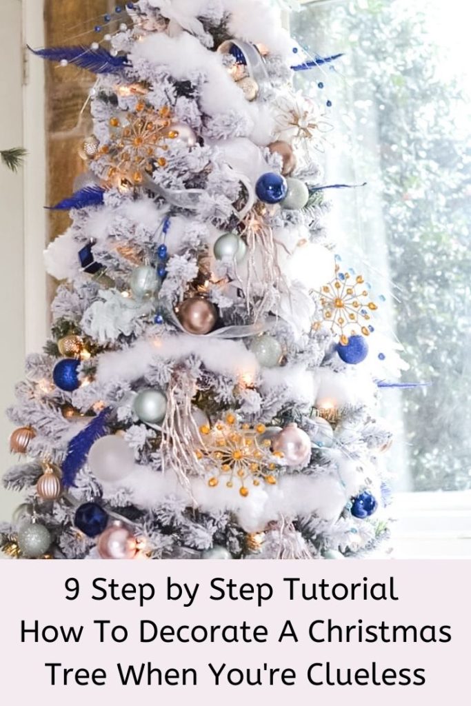 9 Step by Step Tutorial on how to decorate Christmas tree
