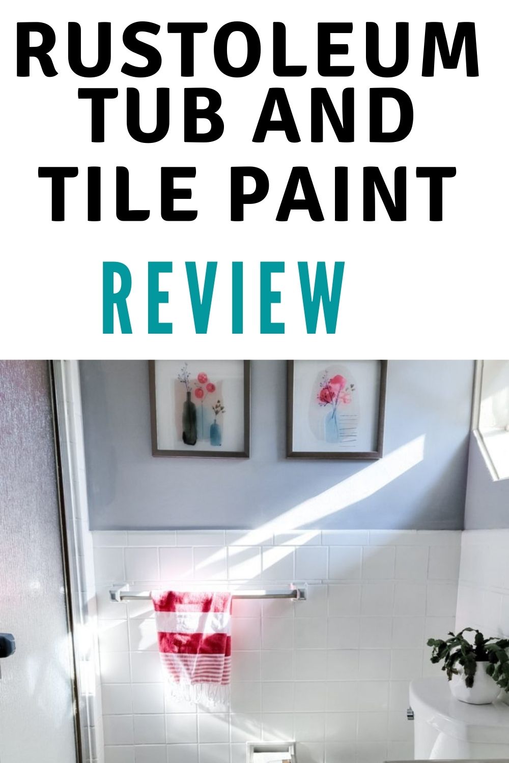 Rustoleum Tub And Tile Epoxy Paint Review — Peony Street